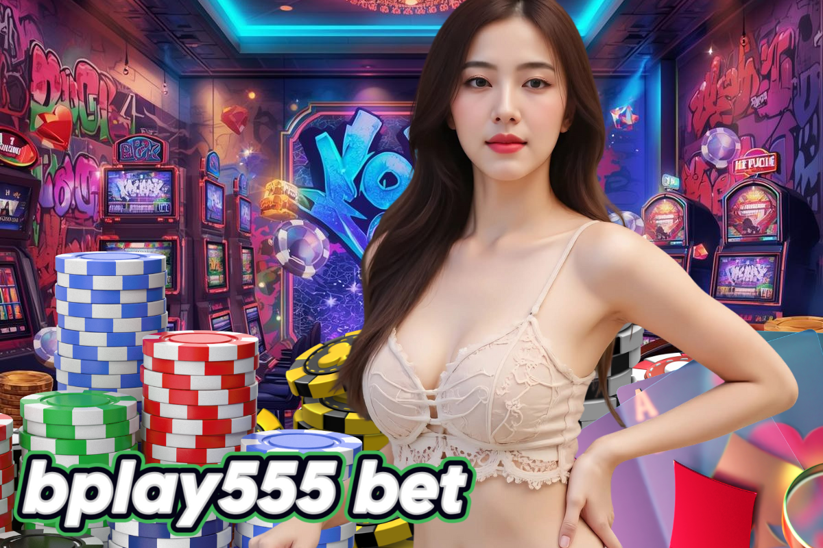 bplay555 bet สล็อต